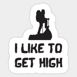 I Like To Get High Funny Rock Climbing Sticker